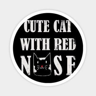 Cute cat with red nose Magnet